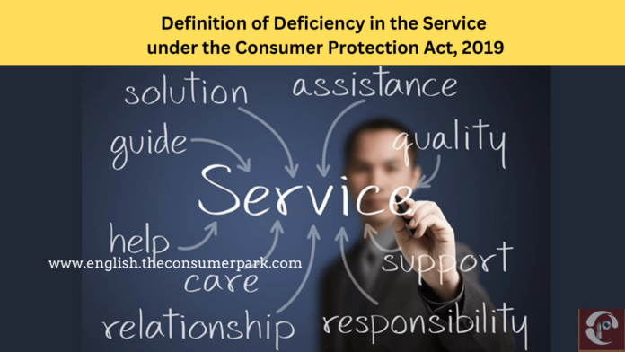 Definition of Deficiency in the Service