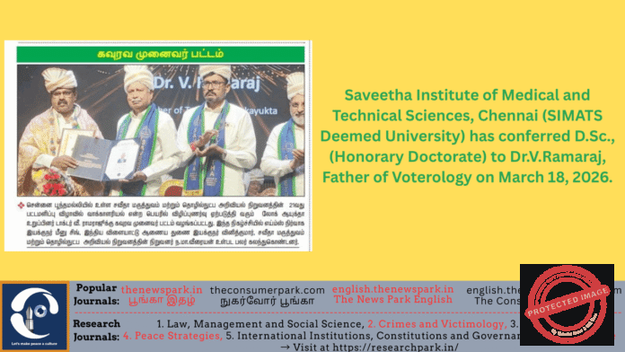 Theme: Honorary Doctorate (D.Sc.,) -Dr V Ramaraj, Tamil Nadu Lokayukta, Image by “The Consumer Park”